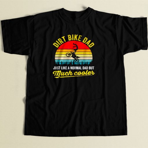 Dirt Bike Dad Father 80s Men T Shirt