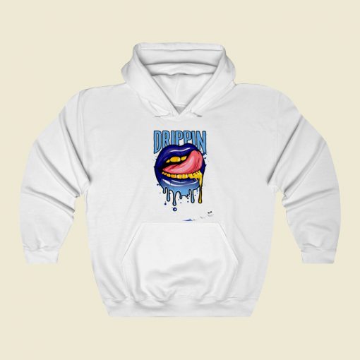 Drippin Unisex Street Hoodie Style