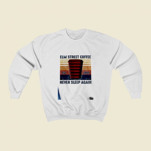 Elm Street Coffee Never Sleep Again Christmas Sweatshirt Style