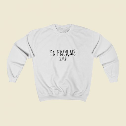 En Francais Svp Christmas Sweatshirt Style