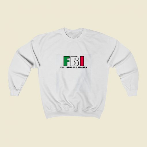 Fbi Full Blooded Italian Christmas Sweatshirt Style