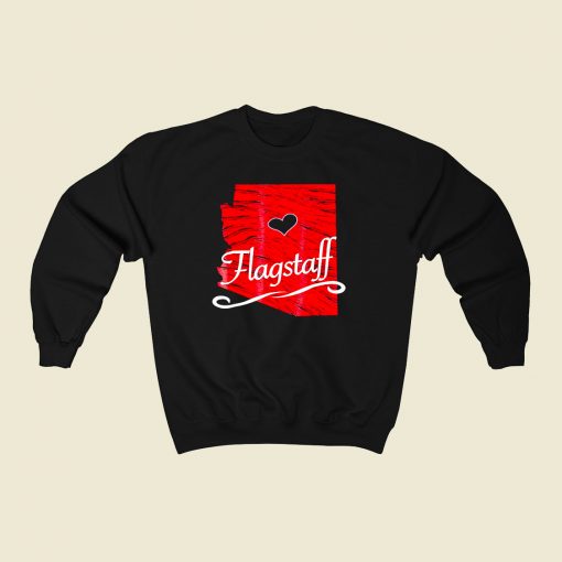 Flagstaff Arizona 80s Fashionable Sweatshirt