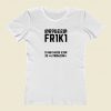 Friki Secret Code Graphic Quote Women T Shirt Style