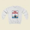 Funny Stay Positive Shark Attack Retro Comedy Christmas Sweatshirt Style