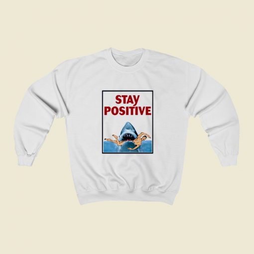 Funny Stay Positive Shark Attack Retro Comedy Christmas Sweatshirt Style