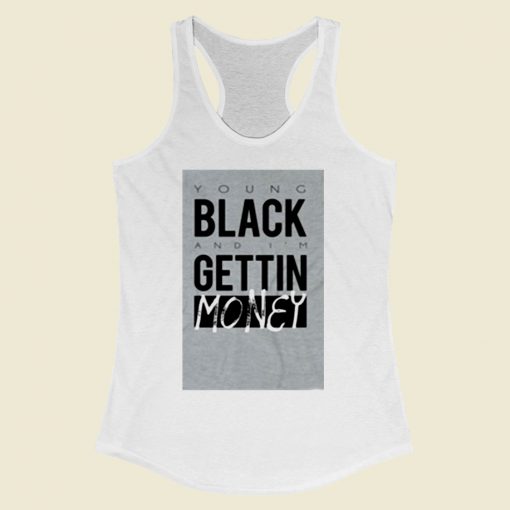 Getting Money Women Racerback Tank Top