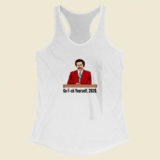 Go Fuck Yourself 2020 Women Racerback Tank Top