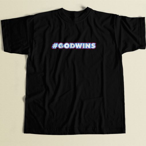 God Wins 80s Men T Shirt