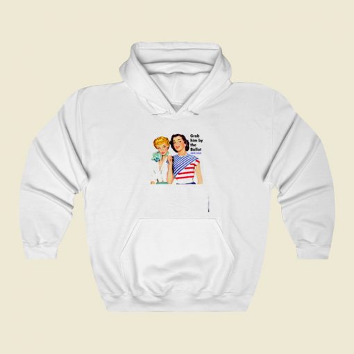 Grab Him By The Ballot Vote 2020 Women Liberal Vintage Street Hoodie Style