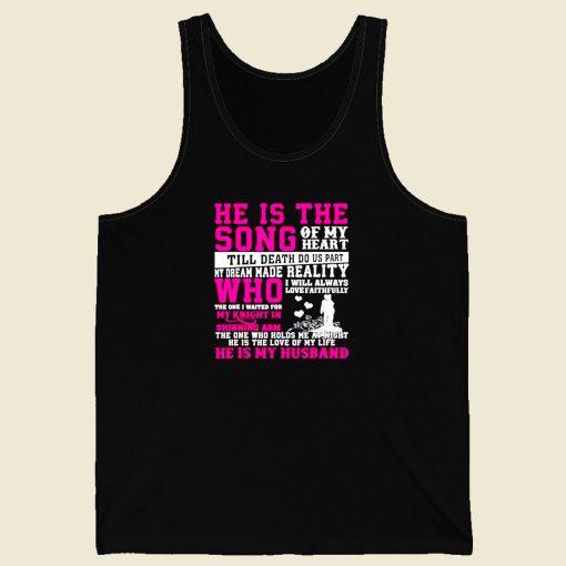 He Is The Song Of My Heart Till Death Men Tank Top