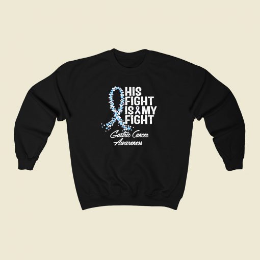 His Fight Is My Fight 80s Fashionable Sweatshirt