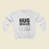 Hug Dealer Funny Christmas Sweatshirt Style