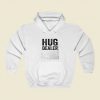 Hug Dealer Funny Street Hoodie Style