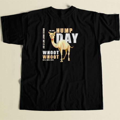 Hump Day 80s Men T Shirt