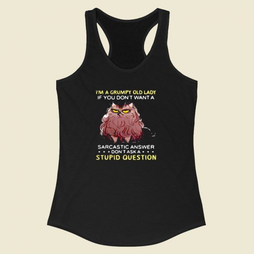 I Am A Grumpy Old Lady Racerback Tank Top Style