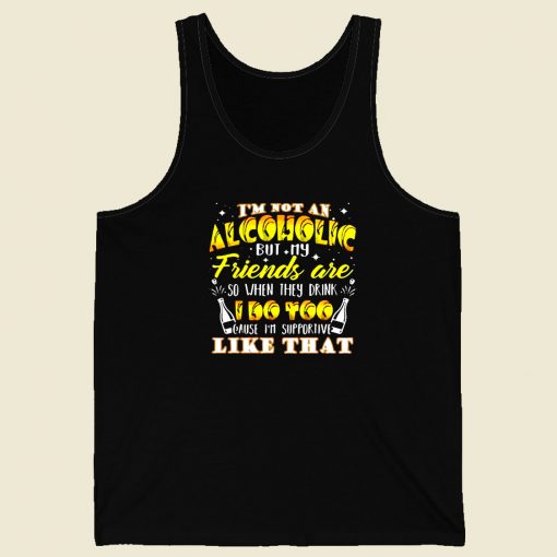 I Am Not An Alcoholic Men Tank Top