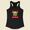 I Dont Care What Day Racerback Tank Top Style