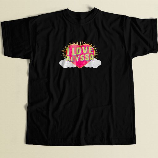 I Love Alyssa 80s Men T Shirt