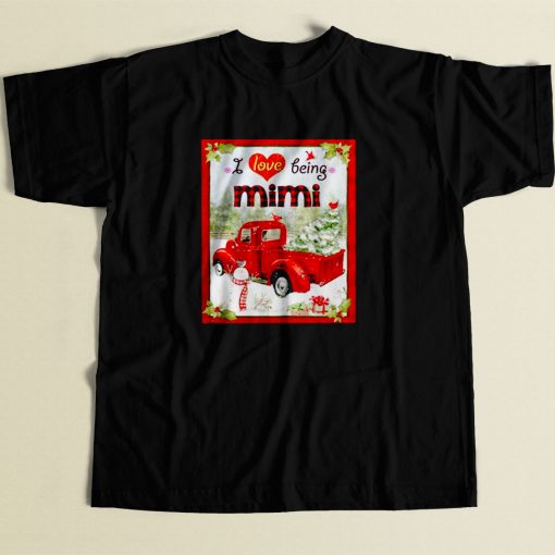 I Love Being Mimi 80s Men T Shirt