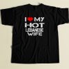 I Love My Hot Lebanese Wife 80s Men T Shirt