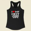 I Love My Hot Lebanese Wife Racerback Tank Top Style