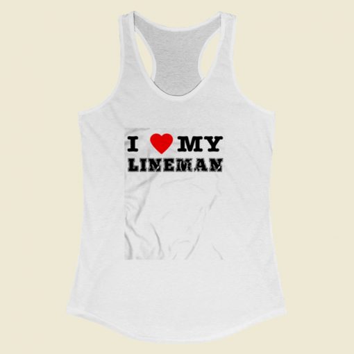 I Love My Lineman Women Racerback Tank Top