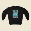 If At First You Dont Succeed Funny 80s Fashionable Sweatshirt