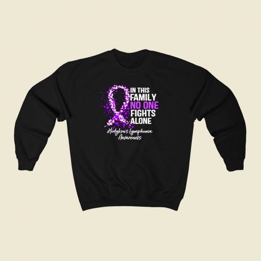 In This Family No One Fights Alone 80s Fashionable Sweatshirt