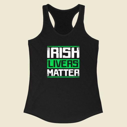 Irish Livers Matter Racerback Tank Top Style