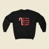 Its Not Going To Lick Itself 80s Fashionable Sweatshirt