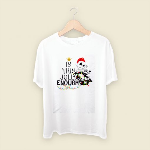 Jack Is This Jolly Enough Merry Christmas Men T Shirt Style