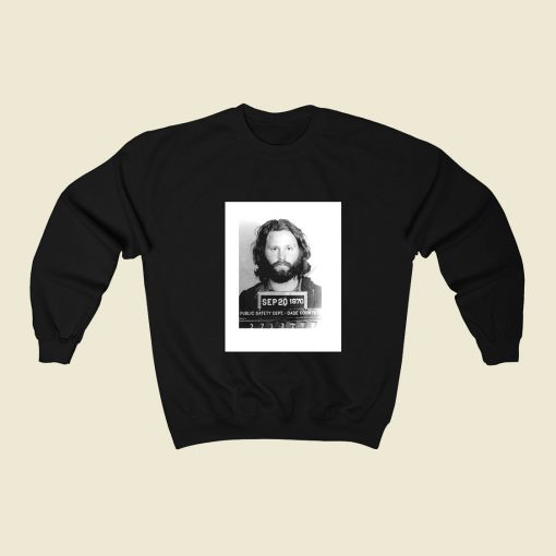 Jim Morrison Mugshot 80s Fashionable Sweatshirt