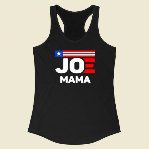 Joe Mama Racerback Tank Top Style