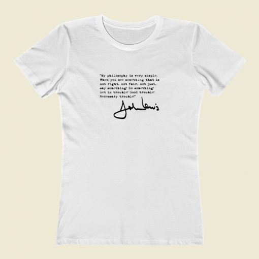 John Lewis Good Trouble Women T Shirt Style