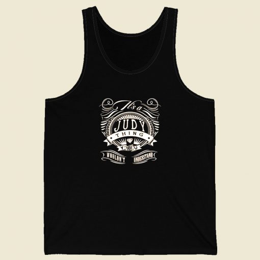 Judy Thing You Men Tank Top