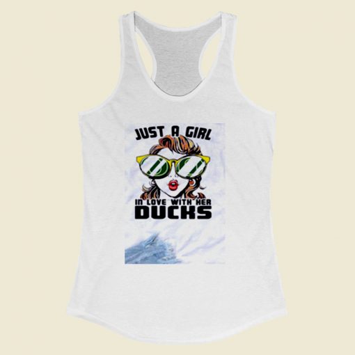 Just A Girl In Love With Her Oregon Ducks Women Racerback Tank Top