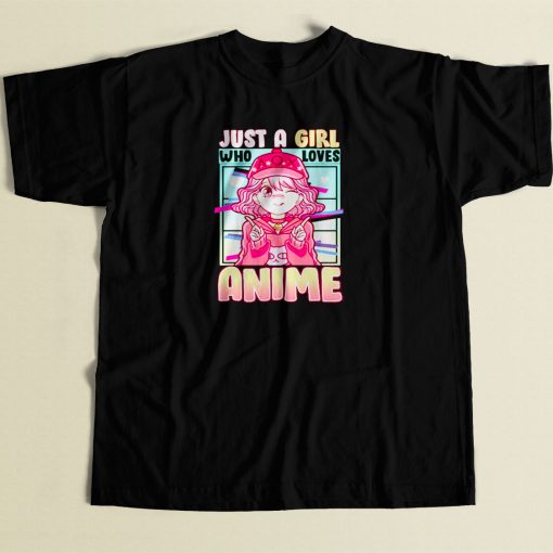 Just A Girl Who Loves Anime 80s Men T Shirt