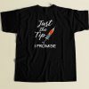 Just The Tip I Promise 80s Men T Shirt