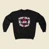 Keep Calm And Love Disc Golf 80s Fashionable Sweatshirt