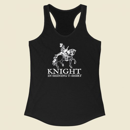 Knight In Shining Armor Racerback Tank Top Style