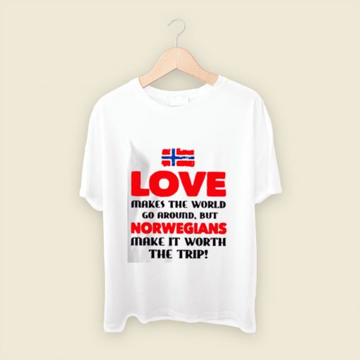 Love Makes The World Go Around Men T Shirt Style