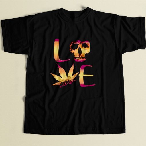 Love Weed Cannabis 80s Men T Shirt