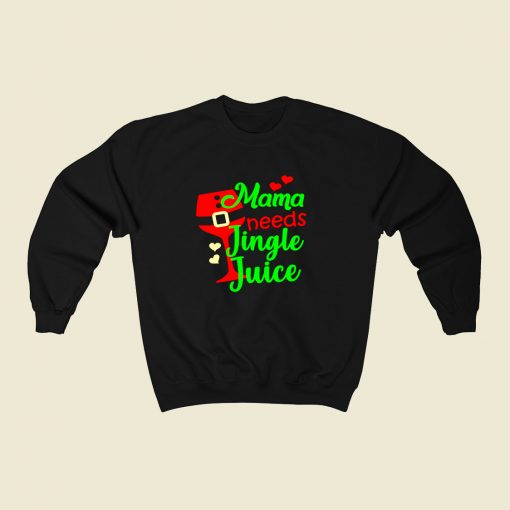 Mama Needs Her Jungle Juice 80s Fashionable Sweatshirt