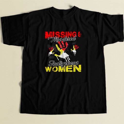 Missing And Murdered Indigenous Women 80s Men T Shirt