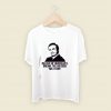 Mr Feeny Quote Men T Shirt Style