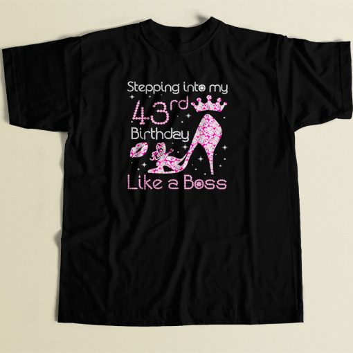 My 43rd Birthday Like A Boss Born 1977 80s Men T Shirt