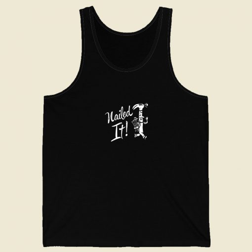 Nailed It Men Tank Top