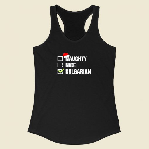 Naughty Nice Bulgarian Racerback Tank Top Style