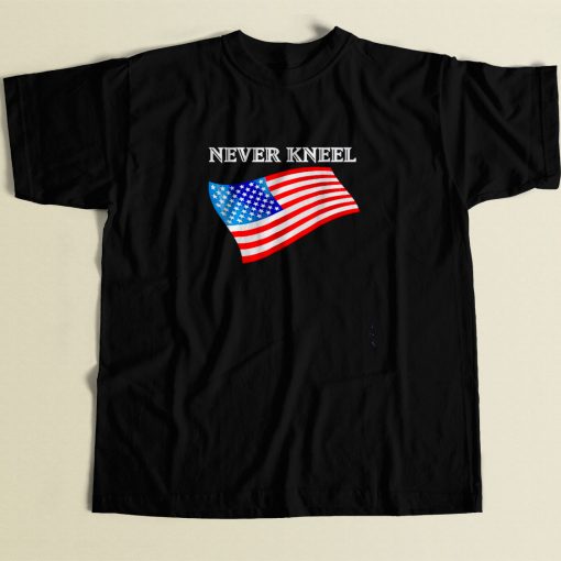 Never Kneel American Flag 80s Men T Shirt