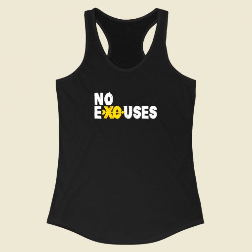No Excuses Racerback Tank Top Style